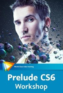 Prelude CS6 Workshop  灵感中国网 www.lingganchina.com