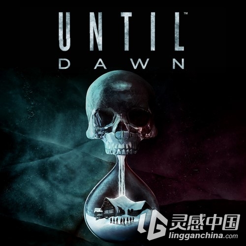 游戏原声音乐 - 直到黎明 Until Dawn  灵感中国网 www.lingganchina.com