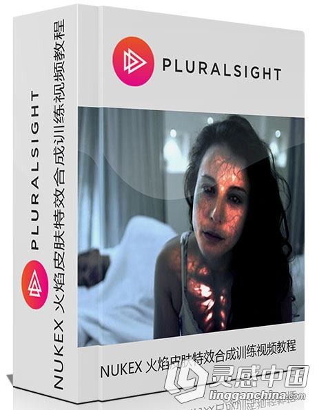 NUKEX火焰皮肤特效合成训练视频教程 Pluralsight Fiery Skin Effects in NUKEX  灵感中国网 www.lingganchina.com