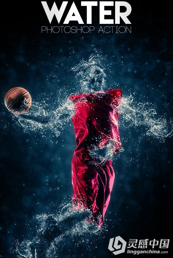 超酷水花飞溅透明人PS动作 Water Photoshop Action 附视频教程  灵感中国网 www.lingganchina.com