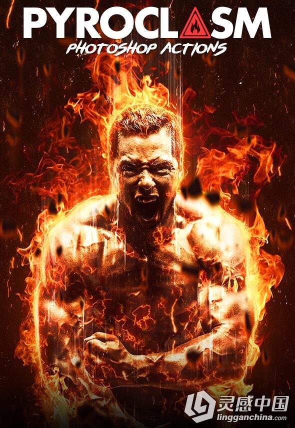 超酷火焰冲撞PS动作 Pyroclasm Photoshop Actions 附视频教程  灵感中国网 www.lingganchina.com
