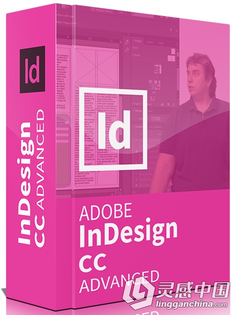 InDesign CC高级综合技巧训练视频教程 Adobe InDesign CC Advanced  灵感中国社区 www.lingganchina.com