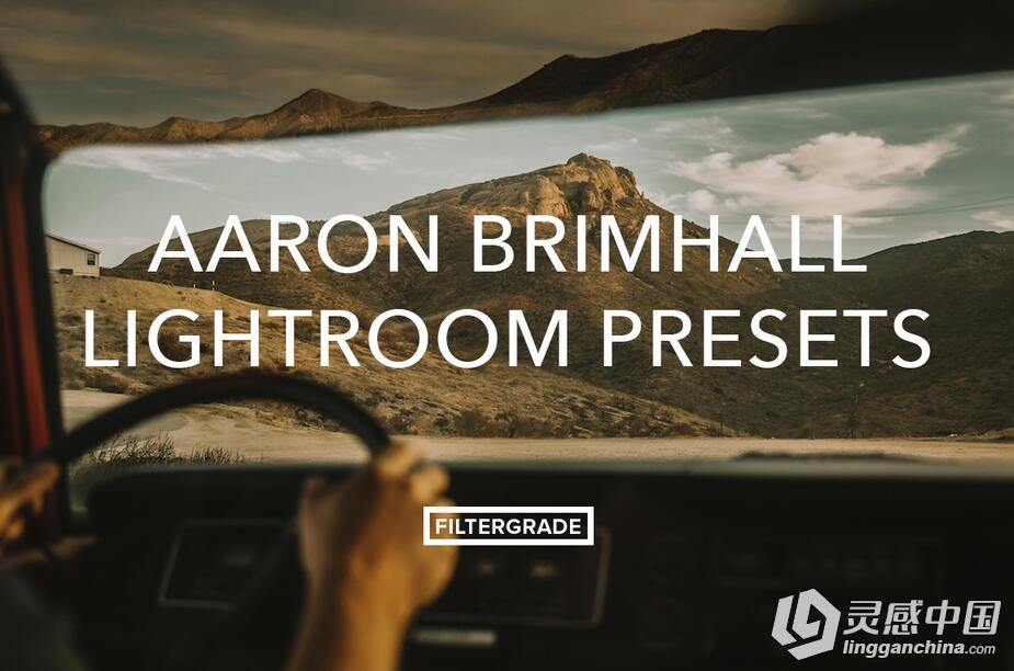 旅行冒险摄影Lightroom预设 Aaron Brimhall Lightroom Presets  灵感中国网 www.lingganchina.com