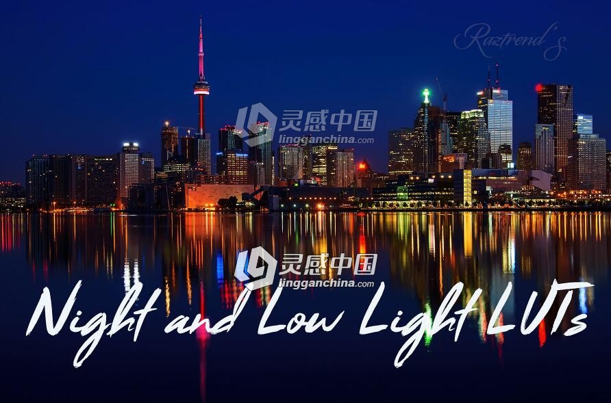 城市景观夜景弱光摄影3D LUTs预设-支持AE/PR/PS/达芬奇/FCPX  灵感中国网 www.lingganchina.com