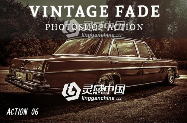 10款复古怀旧褪色效果PS动作 10 Vintage Fade Photoshop Action  灵感中国社区 www.lingganchina.com