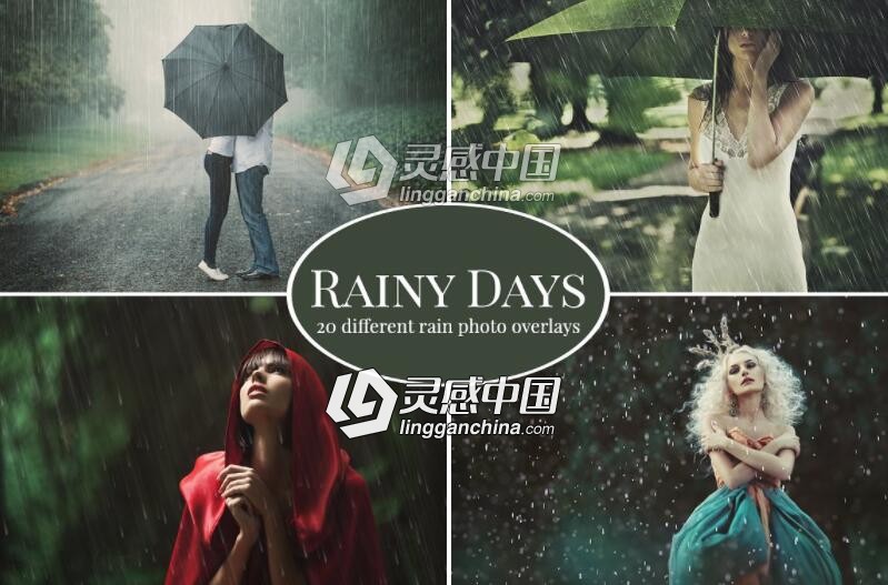高清下雨雨水雨滴叠加合成前景素材 Rainy Days - 20x rain photo overlays  灵感中国网 www.lingganchina.com