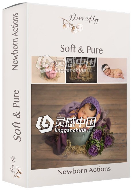 新生儿完美肤色修饰动作集DREAM ARTSY SOFT &amp; PURE - Newborn Action  灵感中国网 www.lingganchina.com