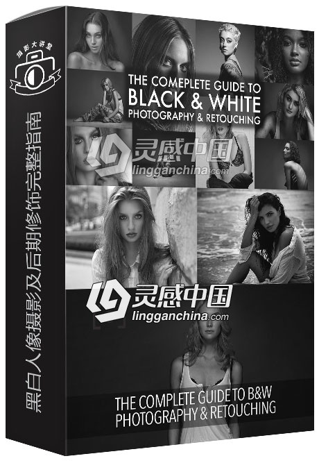 RGGEDU摄影师Peter Coulson黑白人像摄影及后期修饰完整指南中文字幕视频教程 附素材  灵感中国社区 www.lingganchina.com