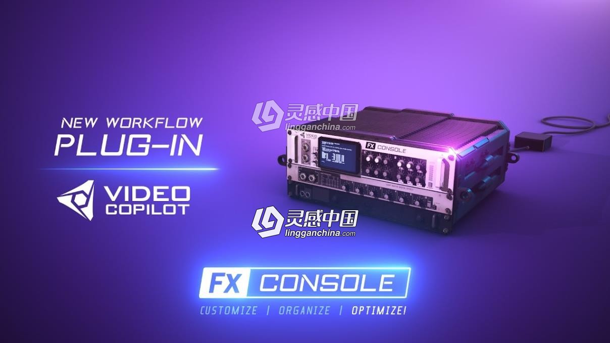 特效管理控制工具AE插件 VideoCopilot FXConsole v1.0.5 Win/Mac附使用教程 免费下载  灵感中国网 www.lingganchina.com
