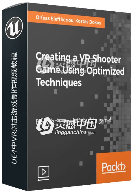 UE4中VR射击游戏制作视频教程  灵感中国网 www.lingganchina.com