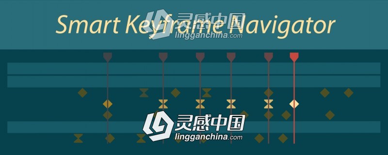 智能关键帧浏览导航器AE脚本 Smart Keyframe Navigator v1.31 附使用教程  灵感中国网 www.lingganchina.com