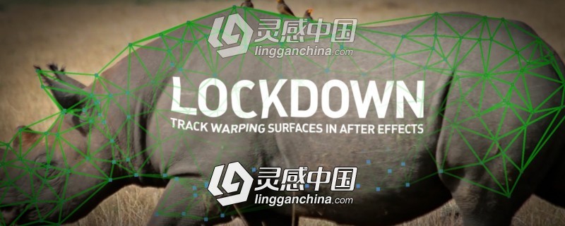 物体表面跟踪特效合成高级工具AE插件 Lockdown v1.4.2 Mac/Win破解版  灵感中国网 www.lingganchina.com