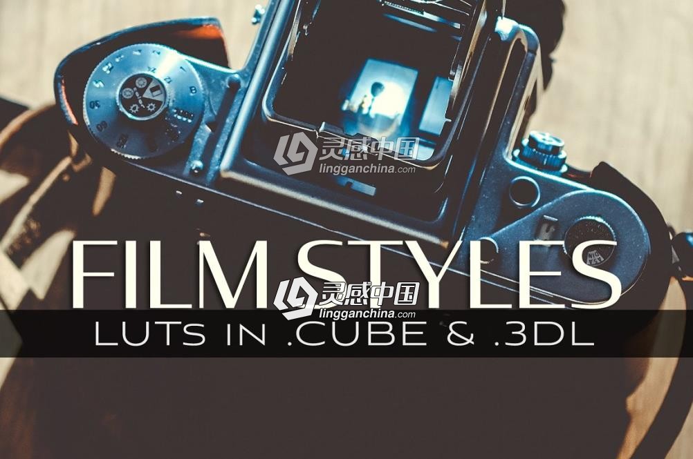 3d LUTs电影风格LUT调色预设 3d LUTs - Film Styles  灵感中国网 www.lingganchina.com