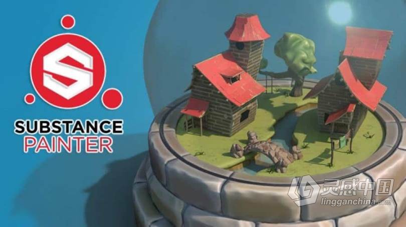 Substance Painter袖珍微缩场景模型纹理制作视频教程 Substance Painter – Texturing multiple stylize  灵感中国网 www.lingganchina.com
