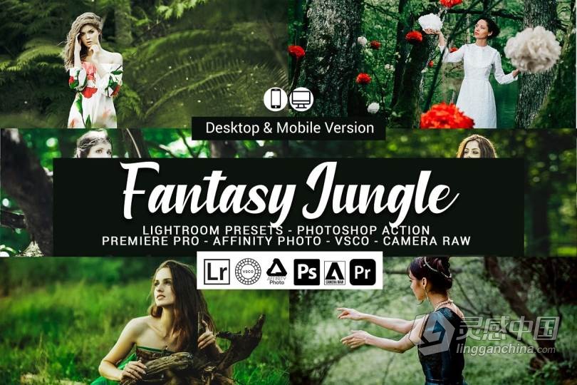 幻想丛林情绪人像Lightroom预设/手机APP滤镜 Fantasy Jungle Presets  灵感中国网 www.lingganchina.com