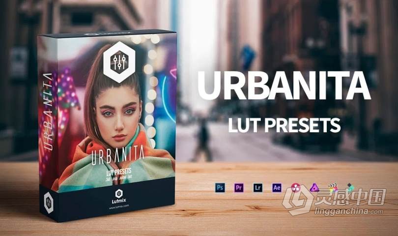 10个创意效果适用于肖像人像风景图像多用途颜色分级LUT预设 Urbanita – Creative LUT presets  灵感中国网 www.lingganchina.com