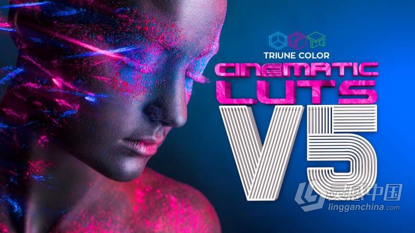 27个主流电影风格专业LUT调色预设包 Triune Color: Cinematic LUTs v5  灵感中国网 www.lingganchina.com