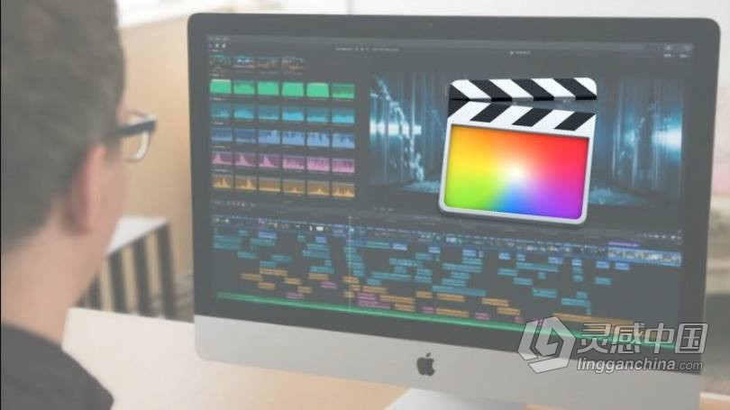 Final Cut Pro X视频编辑速成班训练视频教程 Video Editing in Final Cut Pro X – Crash Course by  灵感中国网 www.lingganchina.com