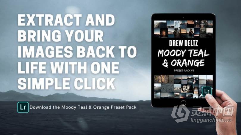 LR预设 喜怒无常的蓝绿色风光人像照片增强LR预设 DD Lr Moody Teal &amp; Orange Preset Pack  灵感中国网 www.lingganchina.com