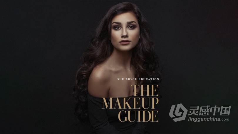 Christina Lerchen 时尚人像造型化妆指南视频教程 Sue Bryce The Makeup Guide  灵感中国网 www.lingganchina.com