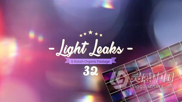 视频素材 32组浪漫梦幻时尚唯美漏光叠加光效光斑高清视频素材 Light Leaks Elements Pack  灵感中国网 www.lingganchina.com