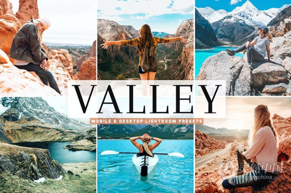 徒步旅行外拍人像Lightroom预设与移动LR预设 Valley Lightroom Presets  灵感中国网 www.lingganchina.com