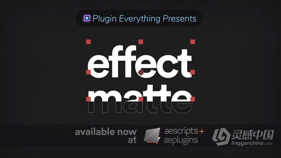 蒙板遮罩底栏文字特效中文汉化AE插件 Effect Matte v1.3.7 Win/Mac  灵感中国网 www.lingganchina.com