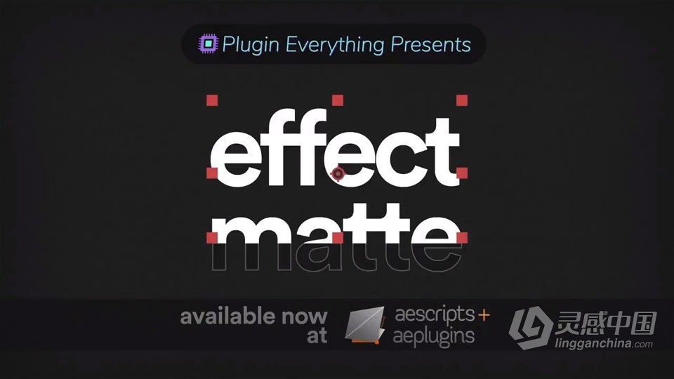 蒙板遮罩底栏文字特效中文汉化AE插件 Effect Matte v1.3.7 Win/Mac  灵感中国社区 www.lingganchina.com