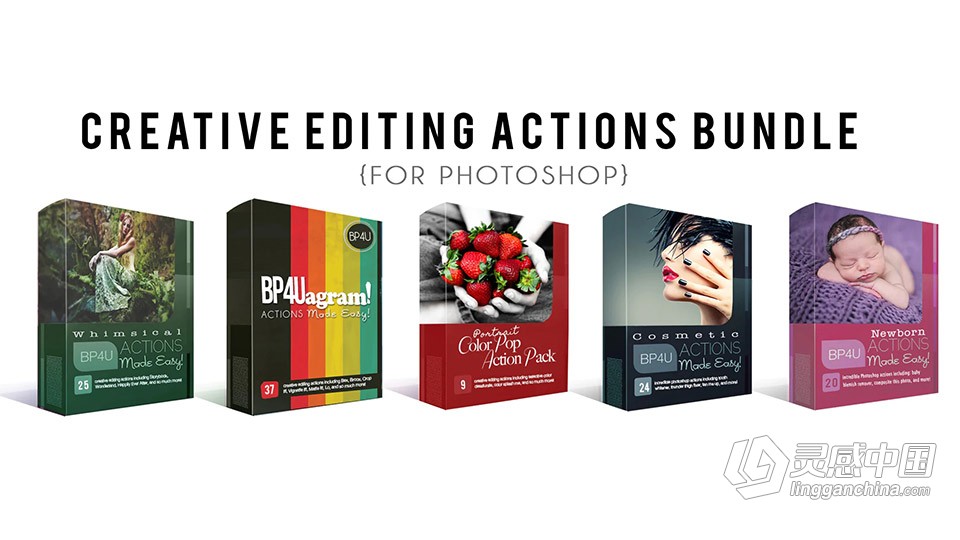 国外大师级BP4U创造性编辑PS动作5套装 Creative Editing Actions Bundle  灵感中国网 www.lingganchina.com