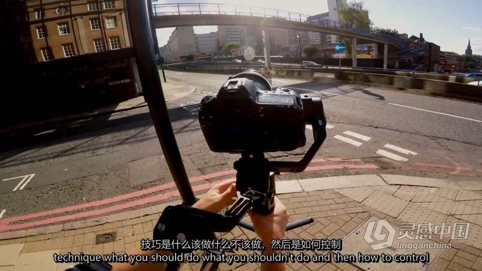 Gimbal 101：如何使用您的云台创建漂亮的相机运动 中英字幕  灵感中国网 www.lingganchina.com