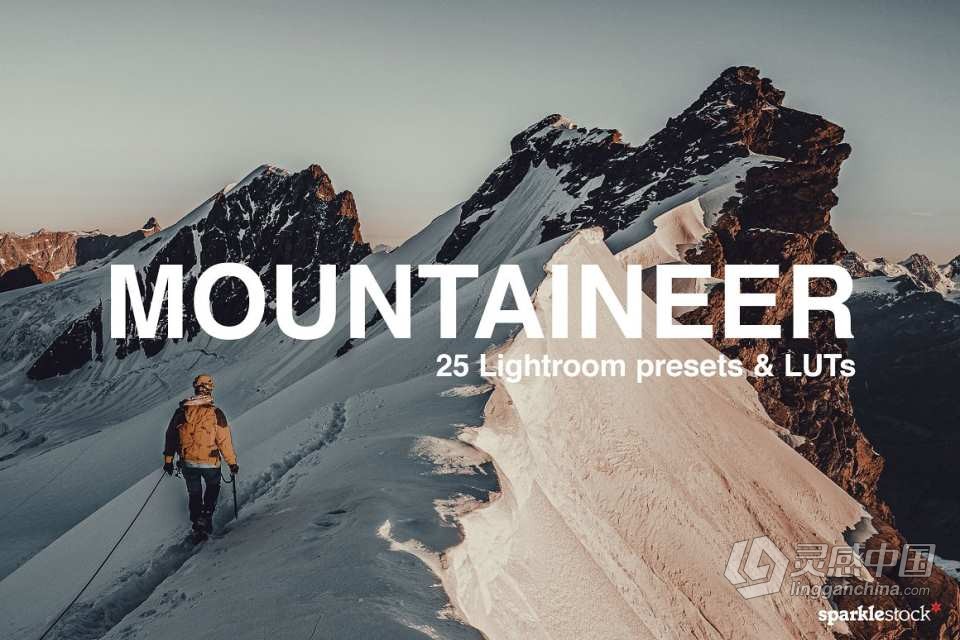 25个旅拍登山探险电影风光Lightroom预设和电影短视频LUT预设  灵感中国网 www.lingganchina.com