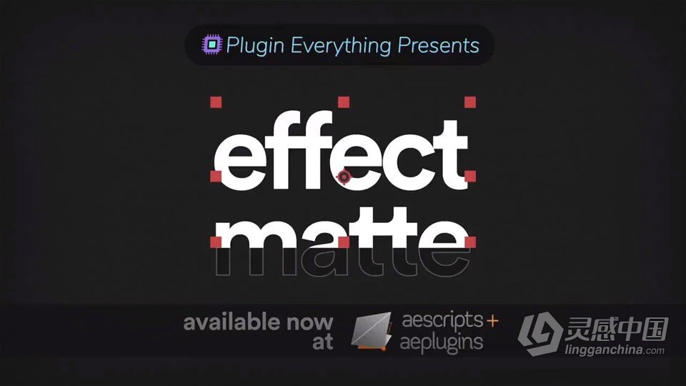 AE插件-蒙板遮罩底栏文字特效AE插件 Effect Matte v1.3.8 Win/Mac  灵感中国网 www.lingganchina.com