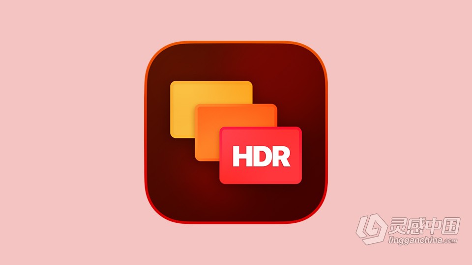 HDR照片处理软件 ON1 HDR 2023.1 v17.1.1.13620 中文版 Mac版本下载  灵感中国网 www.lingganchina.com