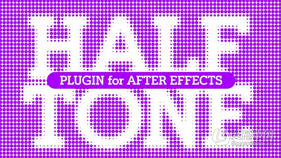 中文汉化AE插件-高级图层折叠效果 Halftone V1.1.2 Win版本免费下载  灵感中国网 www.lingganchina.com