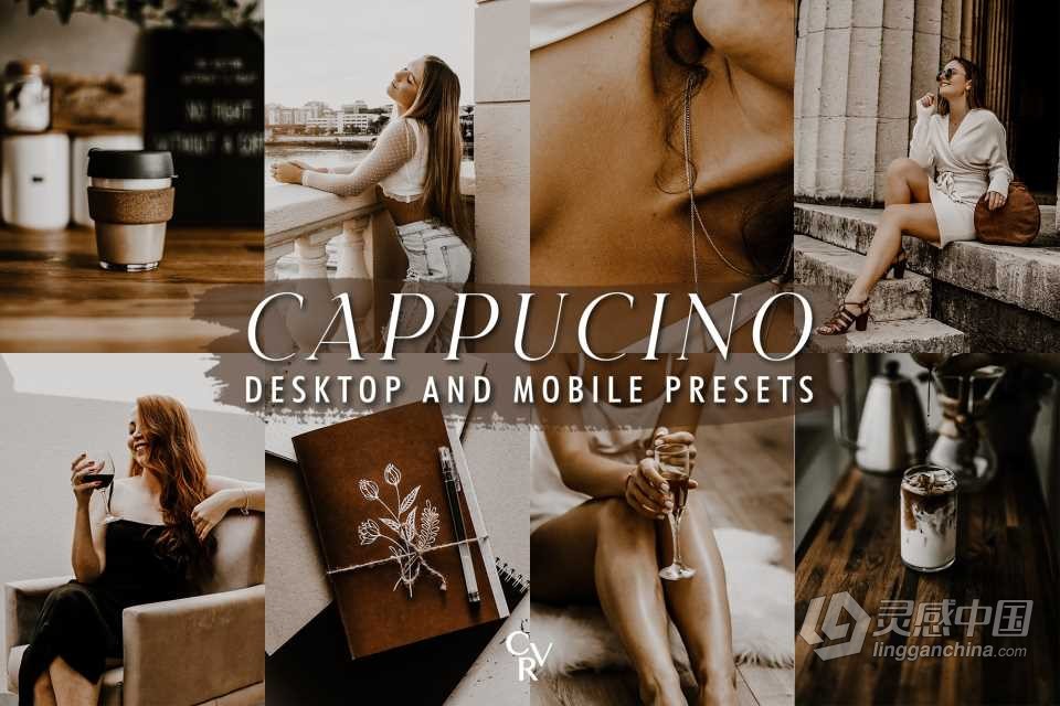 卡布奇诺咖啡色调Lightroom预设 10 Cappucino Lightroom Presets  灵感中国网 www.lingganchina.com