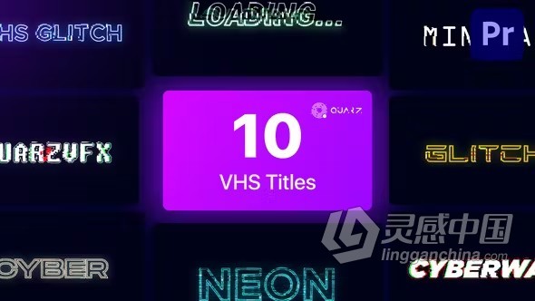 AE与PR模板-故障霓虹灯效果文本动画VHS标题AE与PR模板下载 VHS Titles for Premiere Pro Vol. 01  灵感中国网 www.lingganchina.com