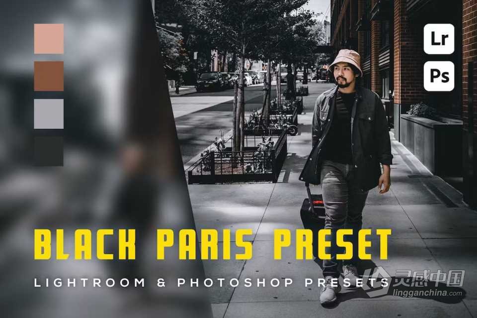 巴黎城市街拍电影人像Lightroom预设  Black Paris Preset Lightroom  灵感中国网 www.lingganchina.com