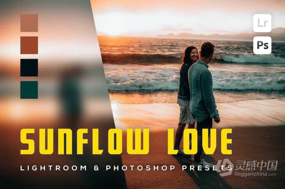 浪漫情侣电影人像lr预设 6 Sunflow Love Lightroom and Photoshop Presets  灵感中国网 www.lingganchina.com