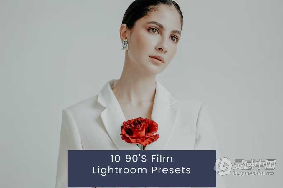 90年代电影胶片人像Lightroom预设 90'S Film Lightroom Presets  灵感中国网 www.lingganchina.com