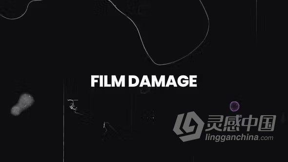 胶片损坏演示25个动画叠加覆盖层AE模板下载 Film Damage Overlays  灵感中国网 www.lingganchina.com