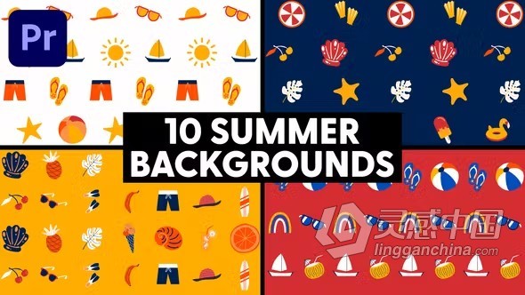 10种夏季元素图标动画视频背景10效果PR模板下载 Summer Backgrounds  灵感中国网 www.lingganchina.com