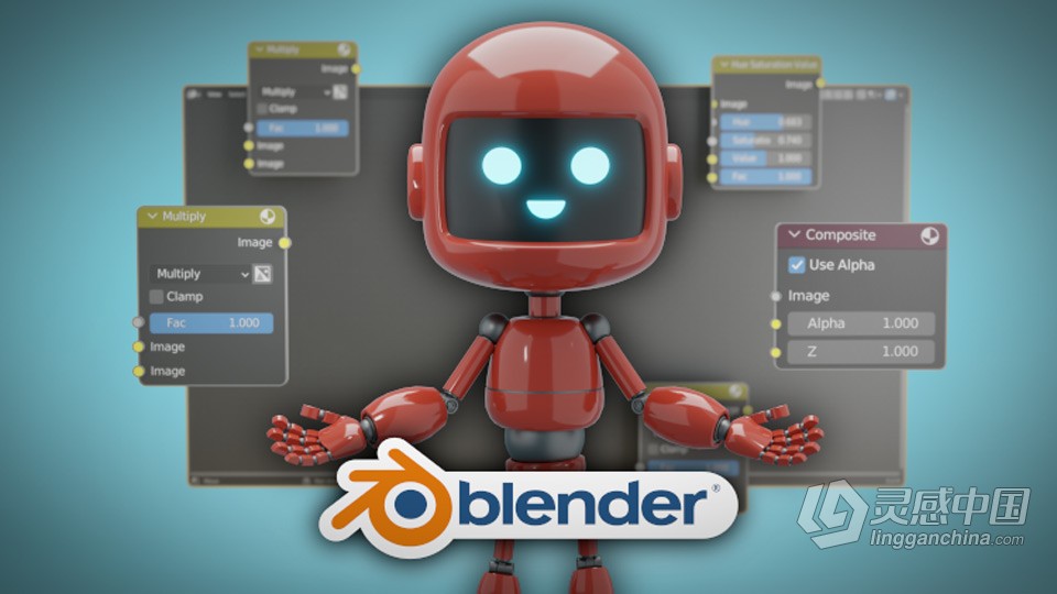 Blender节点合成系统核心技术训练视频教程  灵感中国网 www.lingganchina.com