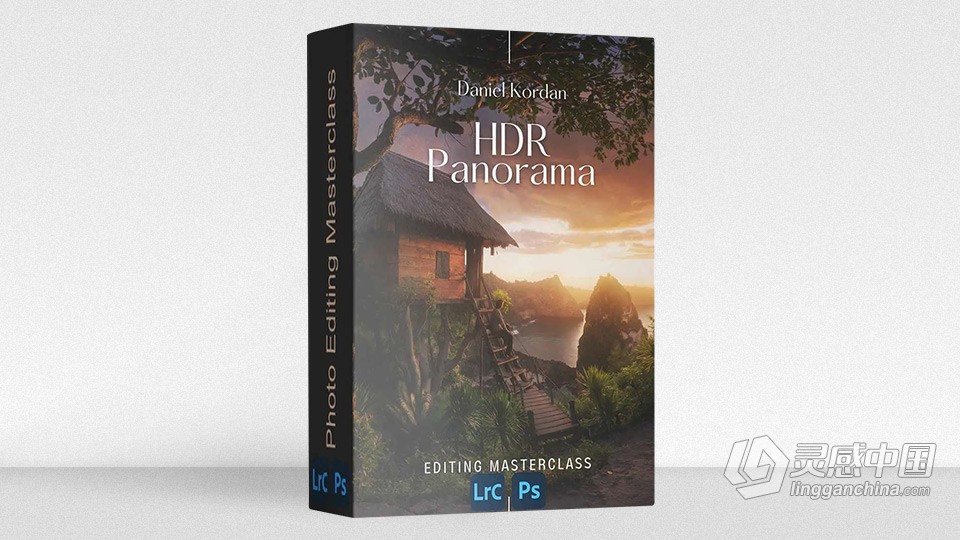 摄影师 Daniel Kordan 风光摄影后期HDR全景编辑大师班 中英字幕  灵感中国网 www.lingganchina.com