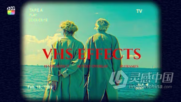 FCPX插件-复古老旧失真故障VHS效果叠加动画 VHS Effects  灵感中国网 www.lingganchina.com