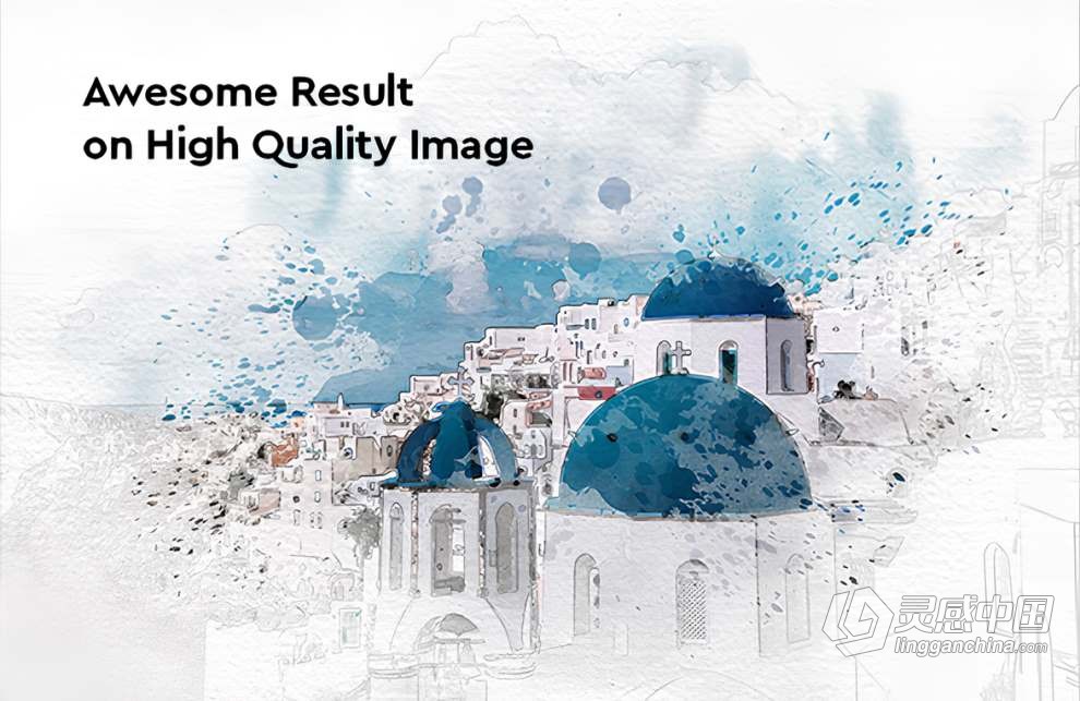 印象派抽象风格建筑水彩画效果PS动作-Watercolor Architecture – Photoshop Action 含视频教程  灵感中国网 www.lingganchina.com