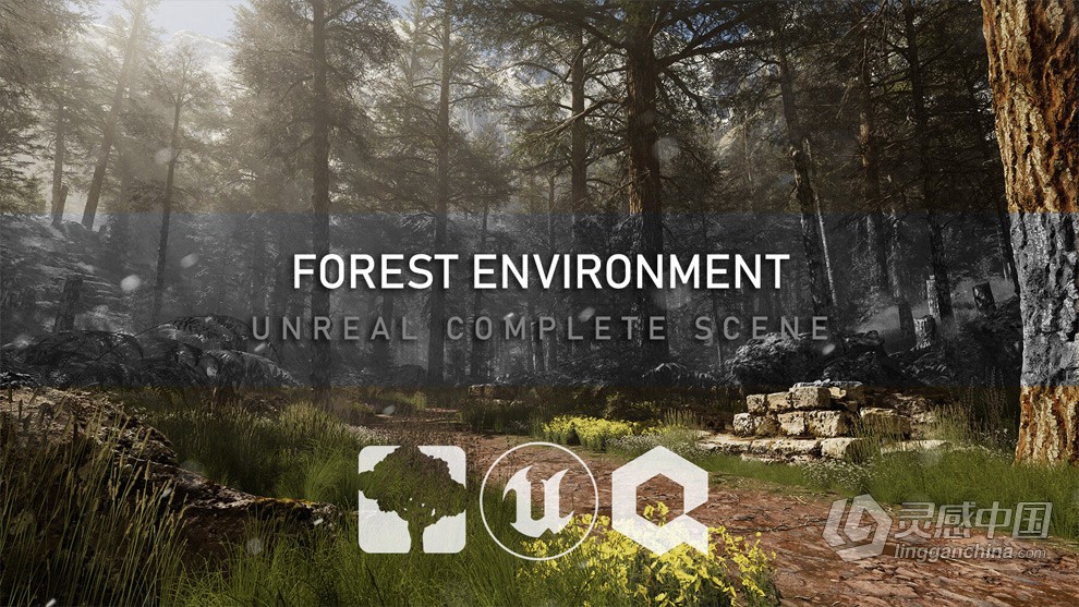 UE5.1虚幻引擎森林环境场景完整制作流程视频教程 Unreal Complete Scene - Forest Environment  灵感中国网 www.lingganchina.com