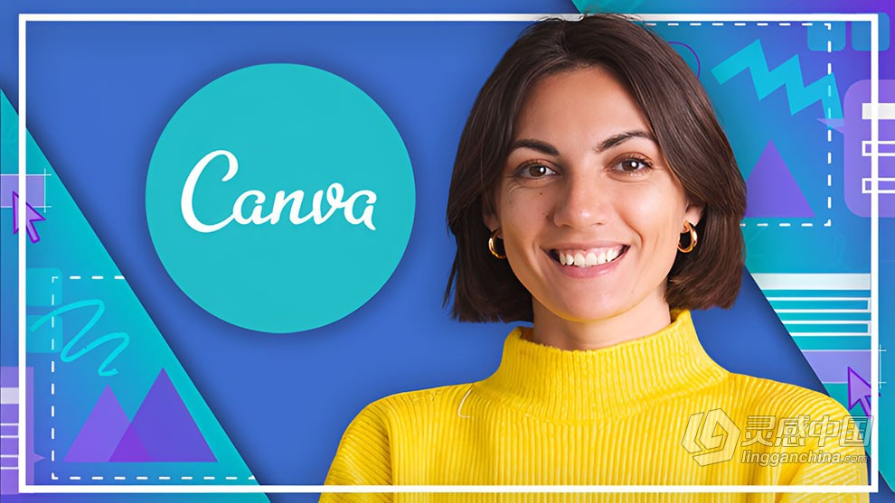 Canva平面设计从入门到精通训练视频教程 中文字幕 Complete Canva Megacourse: Beginner to Expert  灵感中国网 www.lingganchina.com