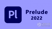 Pl 2022正式版 Adobe Prelude 2022 22.0.0.83 Win x64系统一键安装完整版