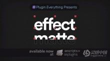 AE插件-蒙板遮罩底栏文字特效AE插件 Effect Matte v1.3.8 Win/Mac