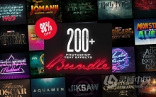 200多个电影卡通游戏复古水彩3D文字Photoshop文字效果包 200+ Photoshop Text Effects Bundle